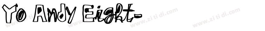 Yo Andy Eight字体转换